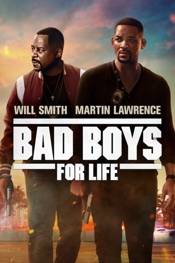 BAD BOYS FOR LIFE BAD BOYS FOR LIFE